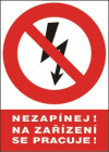 Tabulka 12103 NA ZAŘÍZENÍ SE PRACUJE